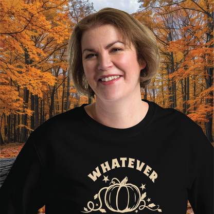 Funny Pumpkin Sweatshirt - 'Whatever Spices Your Pumpkin' - Cozy Fall Apparel - Cute Halloween Gift - Seasonal Fashion